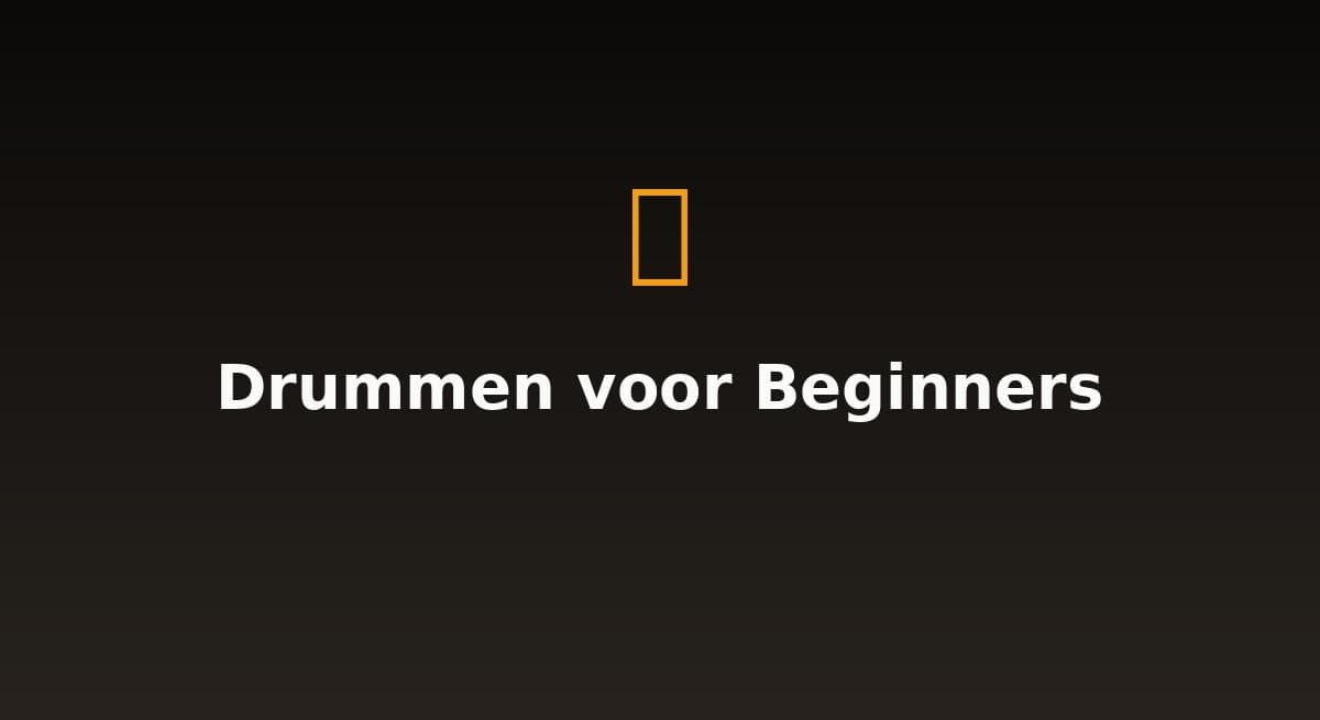 Drummen voor Beginners [2026] → Je Eerste Beat in 30 Min
