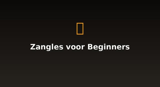 Zangles voor Beginners [2026] → Leer Beter Zingen vanuit Huis